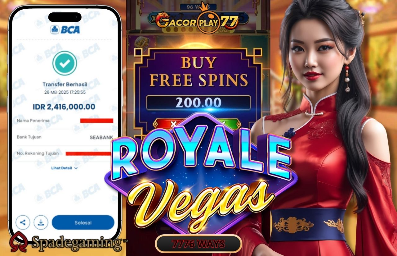 Selamat kepada user id : ga***o Wede Rp 2.416.000 di Game ROYALE VEGAS SPADEGAMING Cair Gk Sampe 1 Menit! Menang Mudah di Gacorplay77